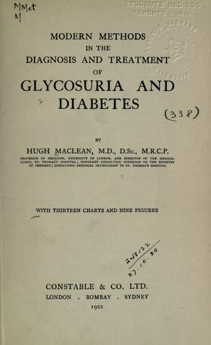 Modern methods in the diagnosis and the treatment of glycosuria and diabetes