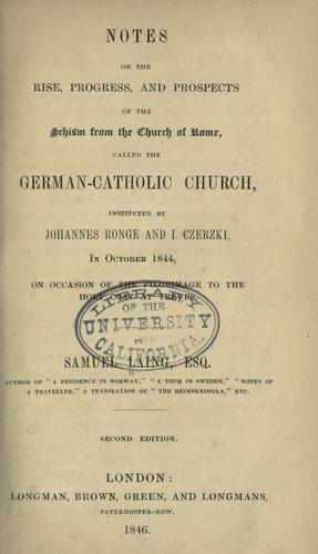 Notes on the rise, progress, and prospects of the schism from the church of Rome