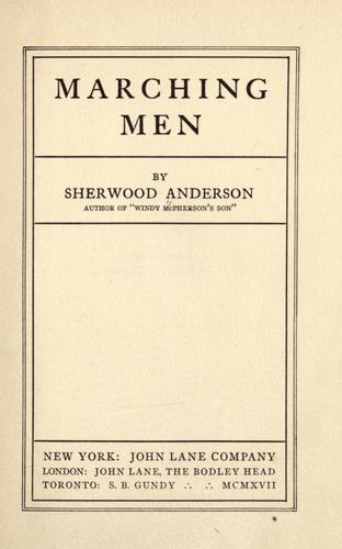 Marching men / by Sherwood Anderson