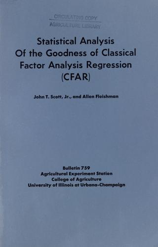 Statistical analysis of the goodness of classical factor analysis regression (CFAR)