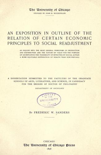 An exposition in outline of the relation of certain economic principles to social readjustment