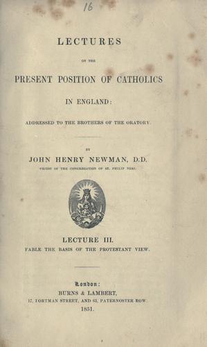 Lectures on the present position of Catholics in England