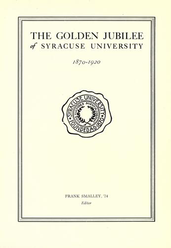 The golden jubilee of Syracuse university, 1870-1920