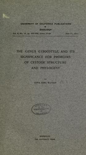 The genus Gyrocotyle, and its significance for problems of cestode structure and phylogeny