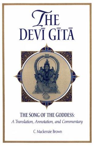 The Devi Gita: The Song of the Goddess