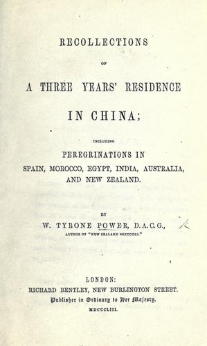 Recollections of a three years' residence in China