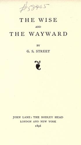 The wise and the wayward