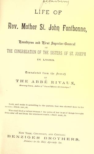 Life of Rev. Mother St. John Fontbonne