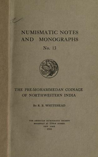 The pre-Mohammedan coinage of Northwestern India