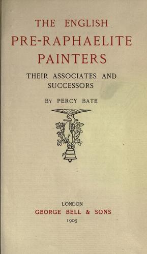 The English pre-Raphaelite painters, their associates and successors
