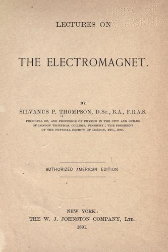 Lectures on the electromagnet