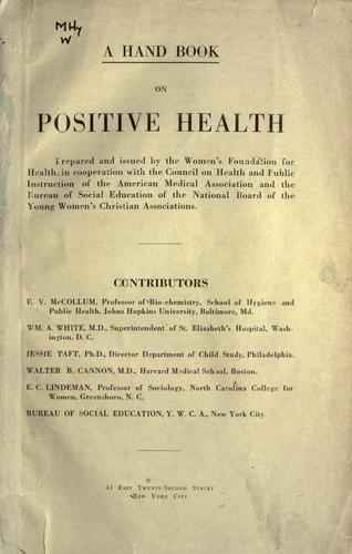 A hand book on positive health