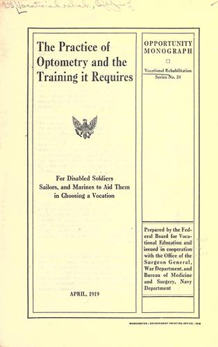 The practice of optometry and the training it requires