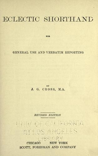 Eclectic shorthand for general use and verbatim reporting