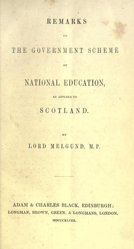 Remarks on the government scheme of national education as applied to Scotland