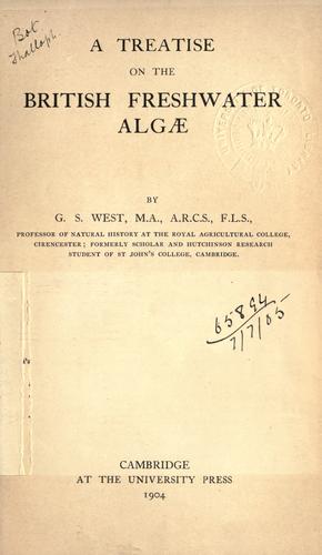 A Treatise on the British freshwater Algae
