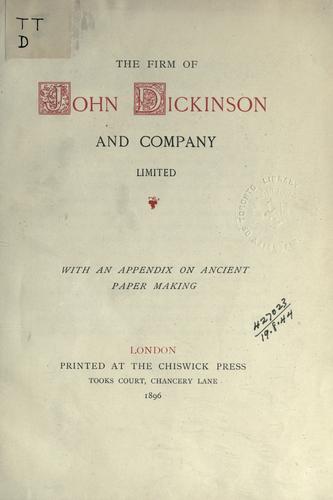 The firm of John Dickinson and company, limited