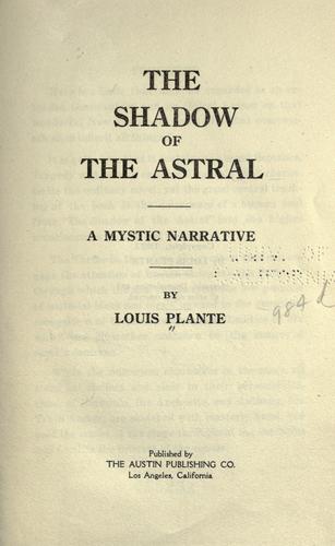 The shadow of the astral