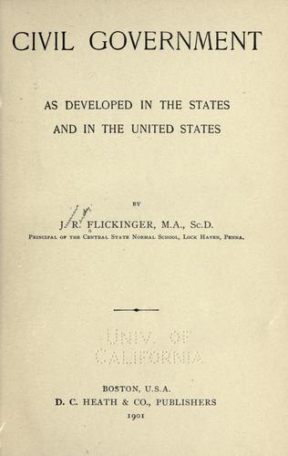 Civil government as developed in the states and in the United States