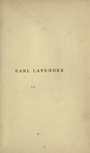 A full and true account of the wonderful mission of Earl Lavender