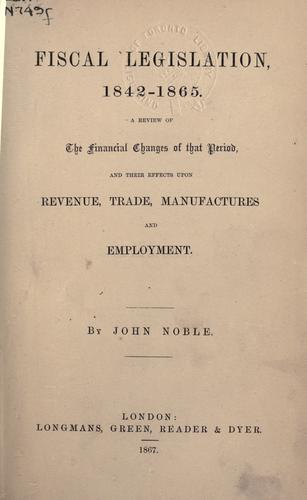 Fiscal legislation, 1842-1865