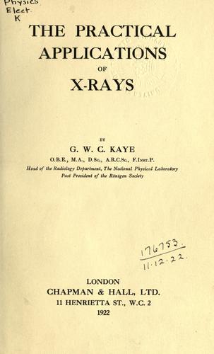 The practical applications of X-rays