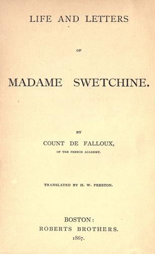 Life and letters of Madame Swetchine