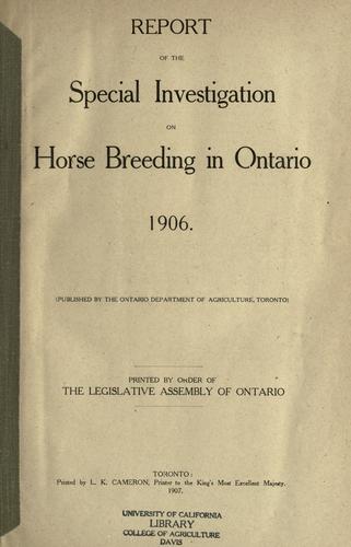 Report of the special investigation on horse breeding in Ontario, 1906