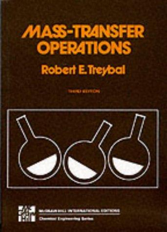 Mass Transfer Operations (McGraw-Hill Classic Textbook Reissue)