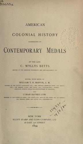 American colonial history illustrated by contemporary medals