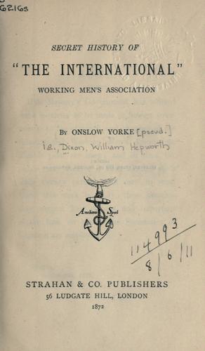 Secret history of "The International" working men's association