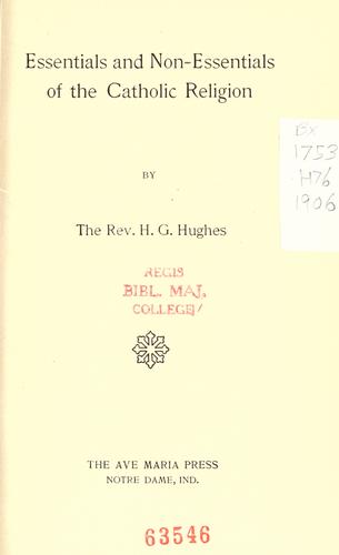 Essentials and non-essentials of the Catholic religion