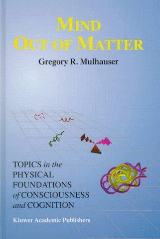 Mind out of matter