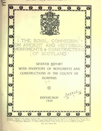 Seventh report with inventory of monuments and constructions in the county of Dumfries