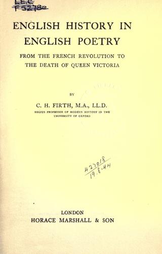 English history in English poetry, from the French revolution to the death of Queen Victoria