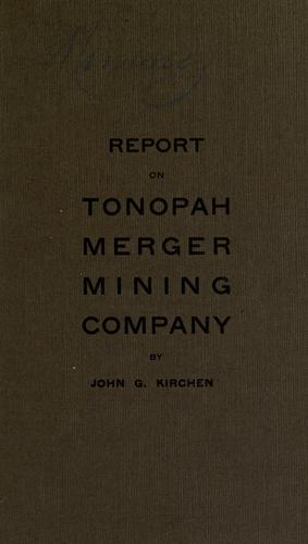 Report on Tonopah Merger Mining Company