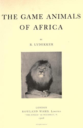 The game animals of Africa