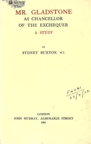 Mr. Gladstone as Chancellor of the Exchequer, a study