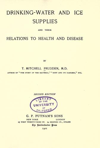 Drinking-water and ice supplies and their relations to health and disease