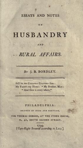 Essays and notes on husbandry and rural affairs