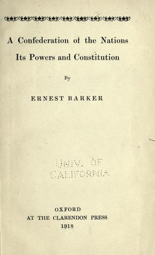 A confederation of the nations, its powers and constitution