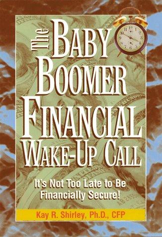 The baby boomer financial wake-up call