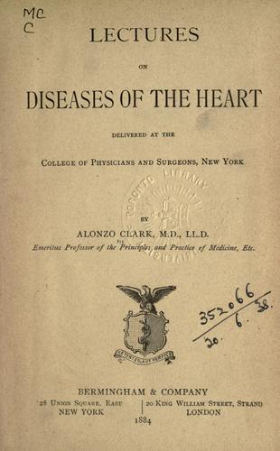 Lectures on diseases of the heart
