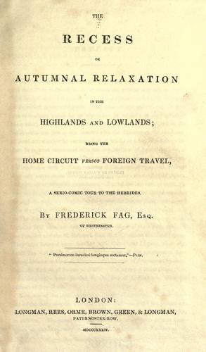 The recess, or Autumnal relaxation in the Highlands and Lowlands