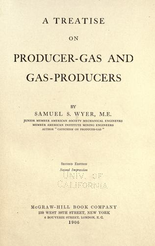 A treatise on producer-gas and gas-producers