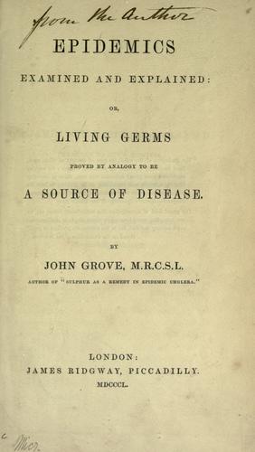 Epidemics examined and explained