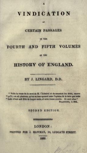 A vindication of certain passages in the fourth and fifth volumes of the History of England