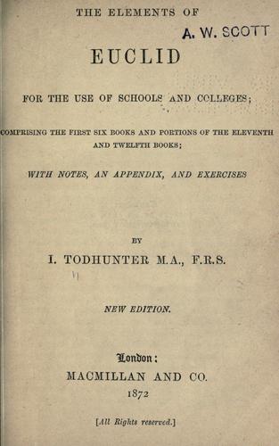 The elements of Euclid for the use of schools and colleges