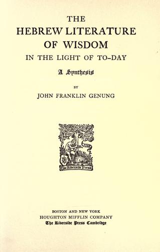 The Hebrew literature of wisdom in the light of to-day