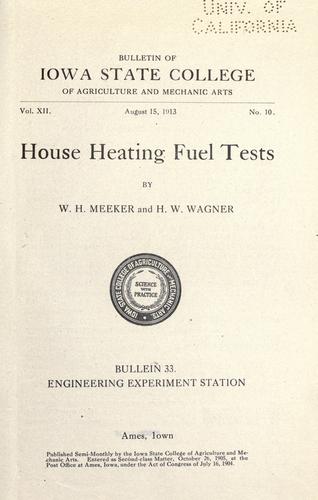House heating fuel tests